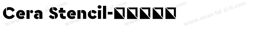 Cera Stencil字体转换